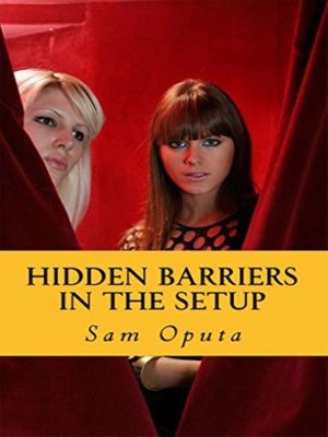 cover image of Hidden Barriers In the Setup